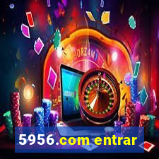 5956.com entrar